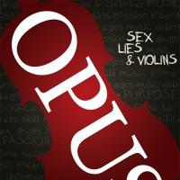 Circle Theater Announces OPUS As Season Opener, Runs 2/11-3/13  Video